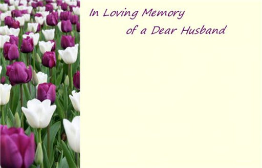 50  Florist Cards - In Loving Memory Dear Husband Mixed Tulips
