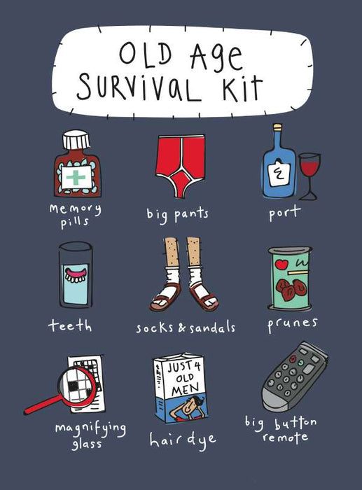 7x5 inch Card - Old Age Survival Kit - Adult Humour Birthday Card
