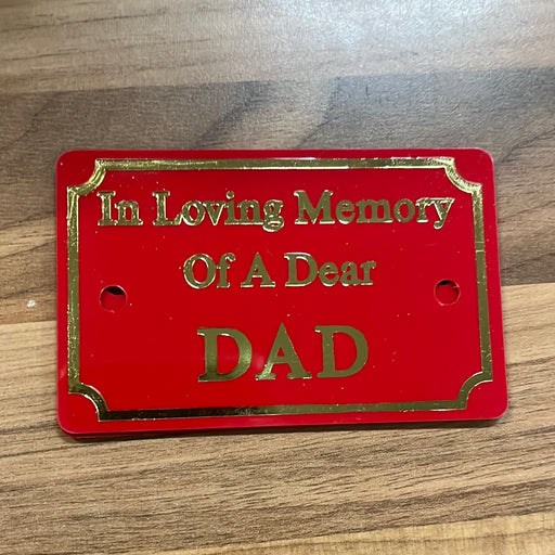 Red In Loving Memory Of A Dear Dad Plaque