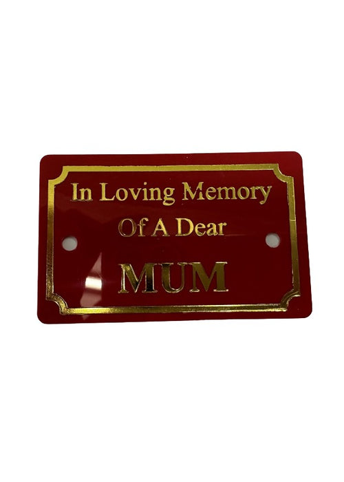 Red In Loving Memory Of A Dear Mum Plaque