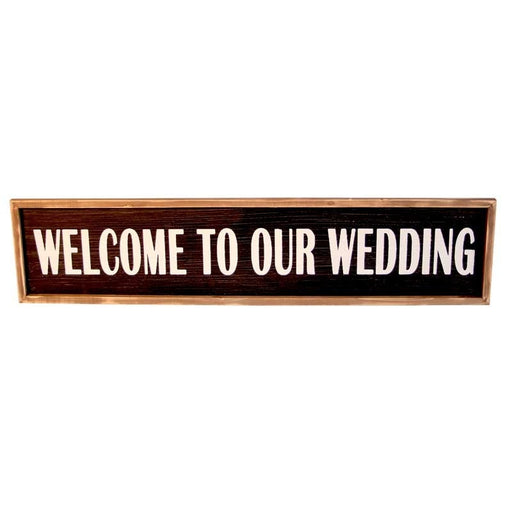 Welcome To Our Wedding Wooden Sign 