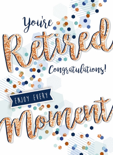 7x5" Card - You're Retired Congratulations!