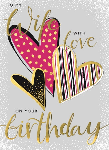7x5" Card - Wife With Love On Your Birthday, Three Modern Hearts