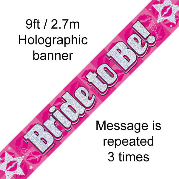 Bride to Be Holographic Foil Banner x 2.7m - Pink