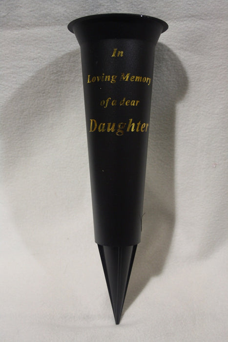 Grave Vase Spike In Loving Memory Of a Dear Daughter