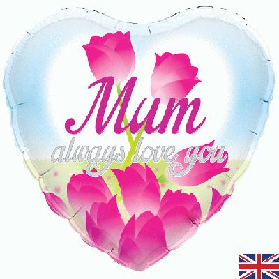 Mother's Day  Foil Balloon x 18" -  Mum Always Love You
