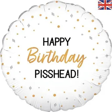 18inch Happy Birthday Pisshead