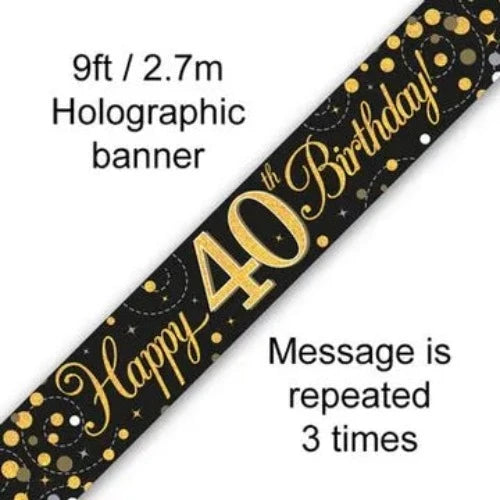9ft Banner Sparkling Fizz 40th Birthday Black & Gold Holographic