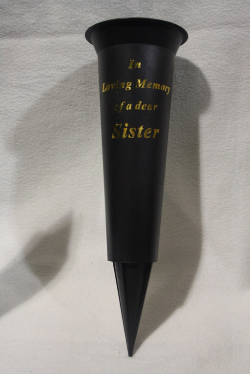 Grave Vase Spike In Loving Memory Of a Dear Sister